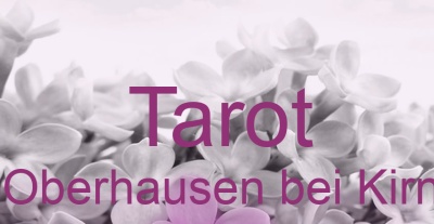 Tarot Oberhausen bei Kirn | Top-Experten für Kartenlegen, Wahrsagen, Hellsehen, Zukunftsdeutung.